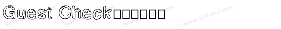 Guest Check字体转换